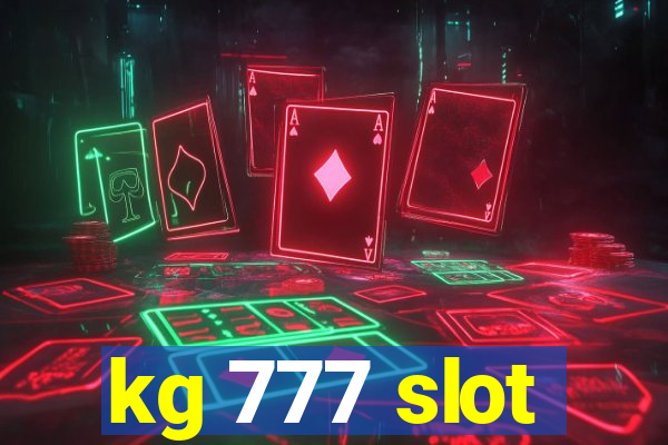 kg 777 slot