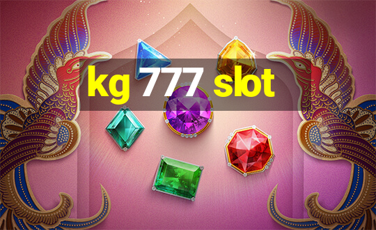 kg 777 slot