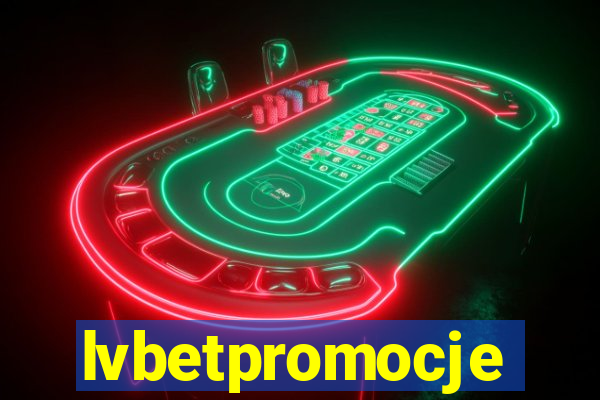 lvbetpromocje