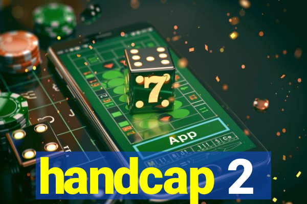 handcap 2