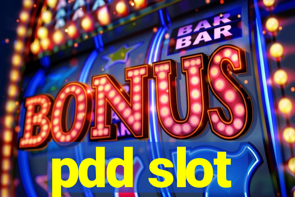 pdd slot