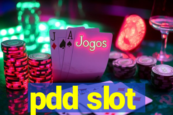 pdd slot