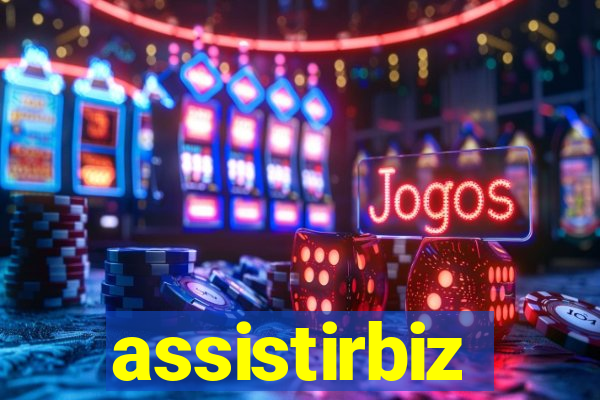 assistirbiz