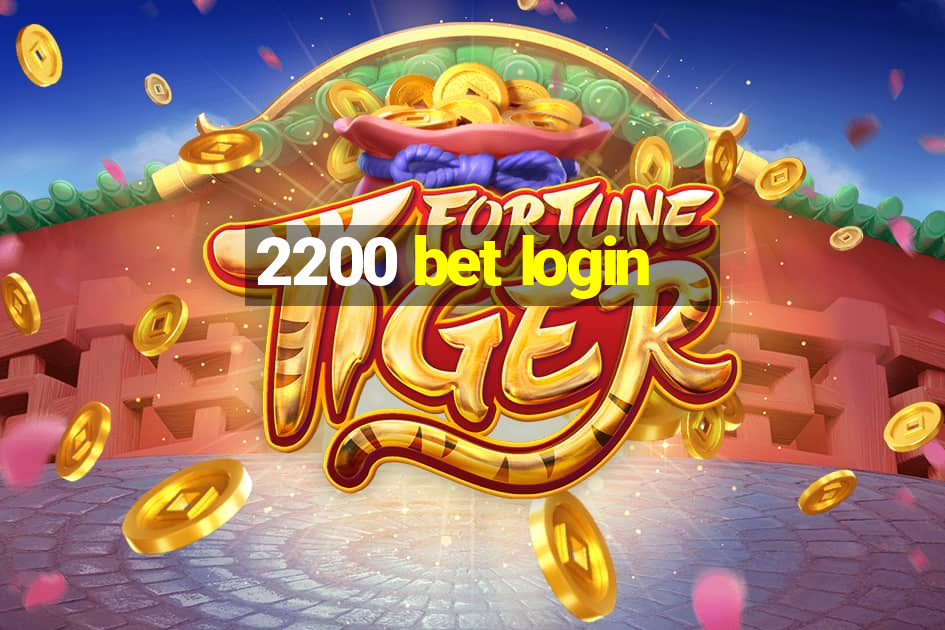 2200 bet login