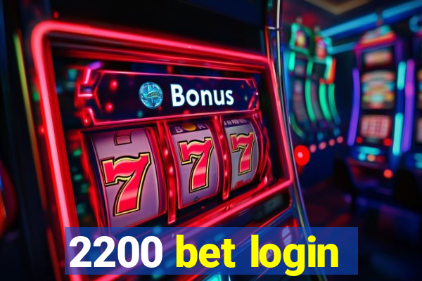 2200 bet login