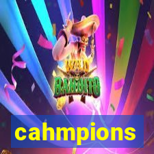 cahmpions