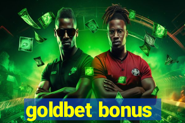 goldbet bonus