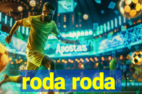 roda roda