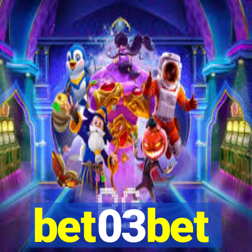 bet03bet