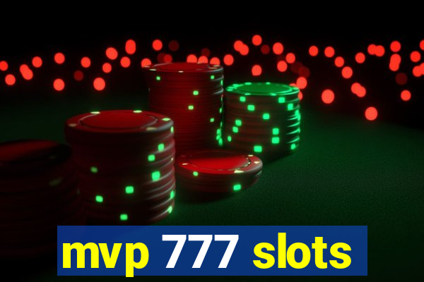 mvp 777 slots