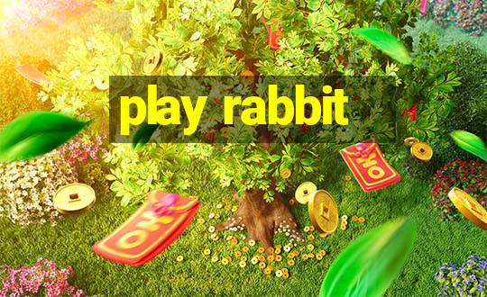 play rabbit