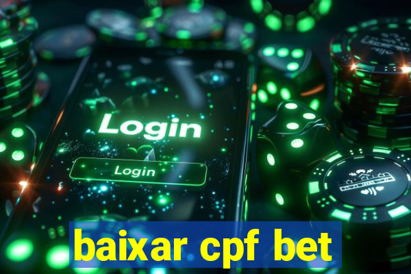 baixar cpf bet