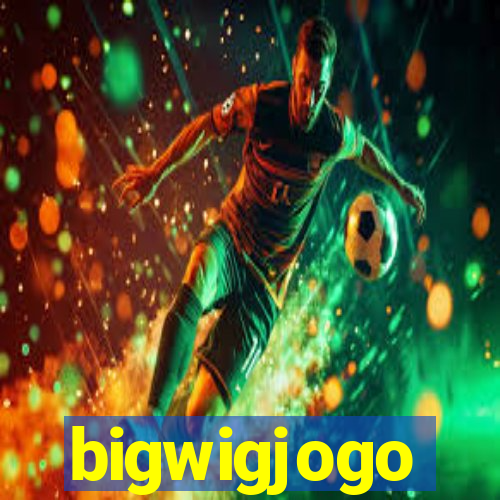 bigwigjogo