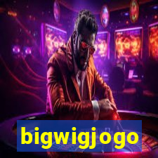 bigwigjogo