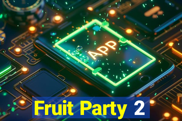 Fruit Party 2