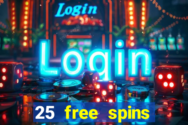 25 free spins casino no deposit