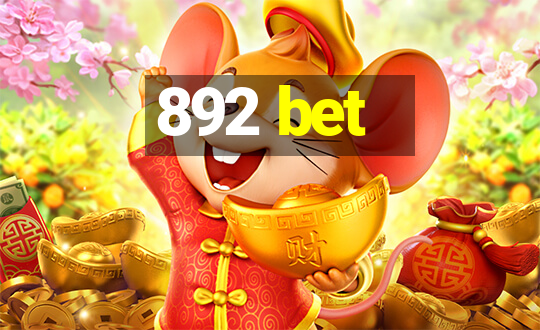 892 bet