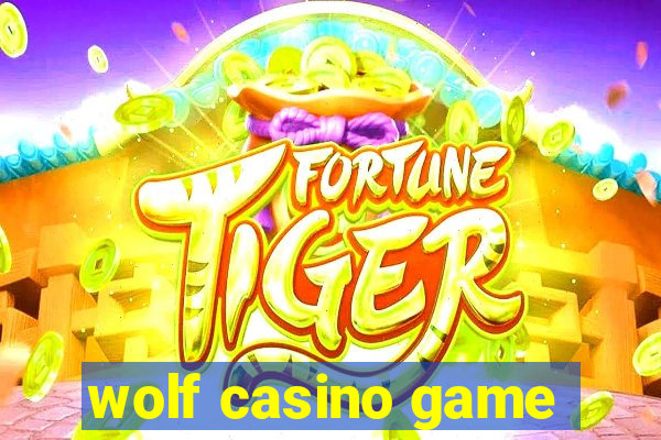 wolf casino game