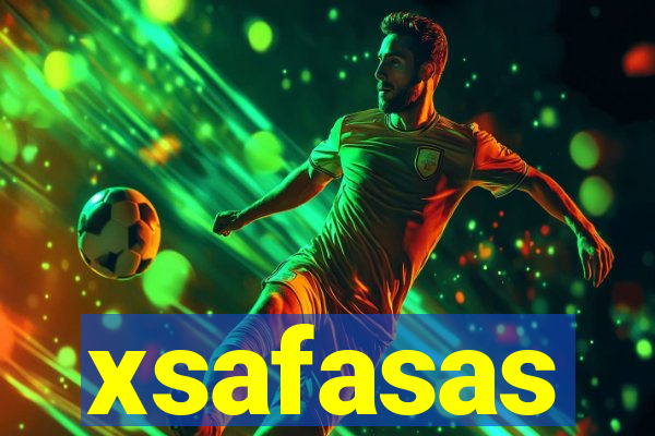 xsafasas