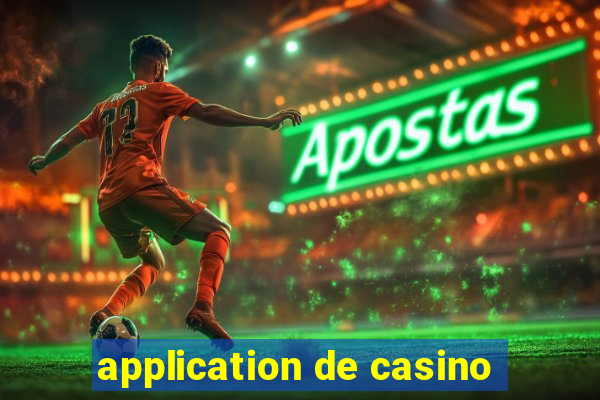 application de casino