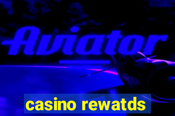 casino rewatds