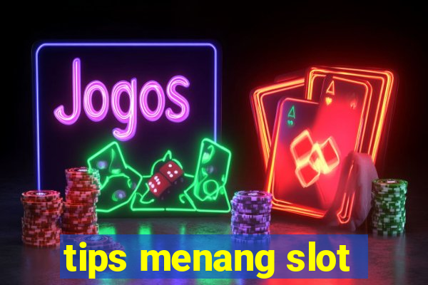 tips menang slot