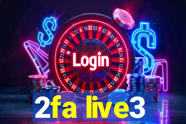 2fa live3