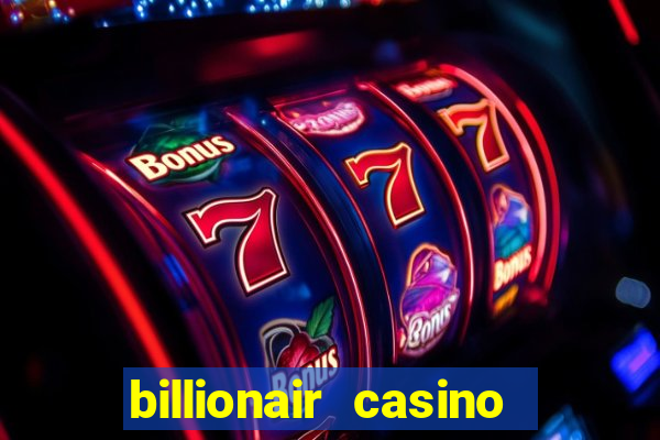 billionair casino free chips