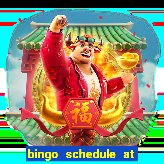 bingo schedule at mohegan sun