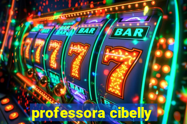 professora cibelly