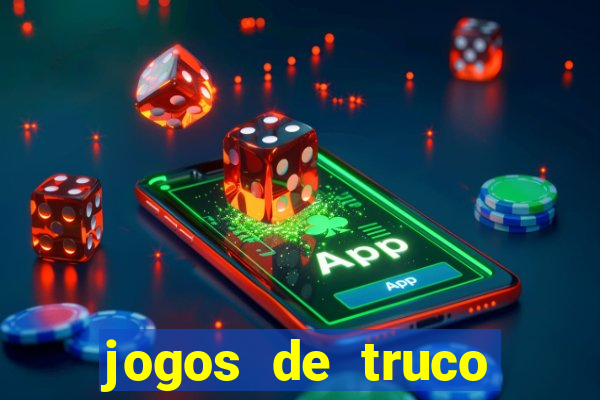 jogos de truco online valendo dinheiro