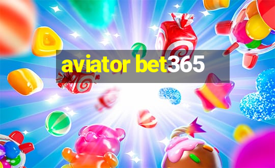 aviator bet365