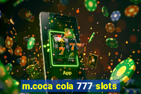 m.coca cola 777 slots