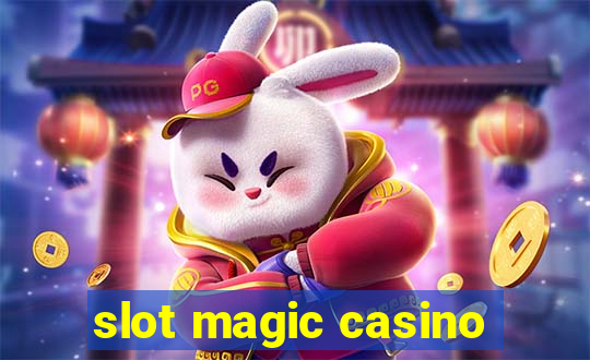 slot magic casino