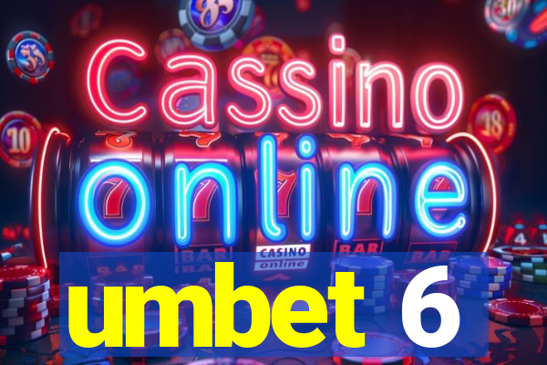 umbet 6