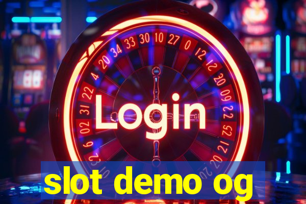 slot demo og