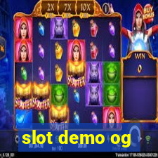 slot demo og