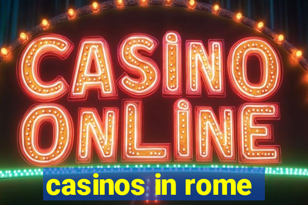 casinos in rome