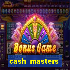 cash masters dinheiro infinito