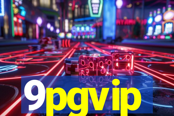 9pgvip