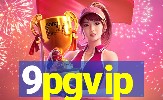 9pgvip