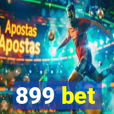 899 bet