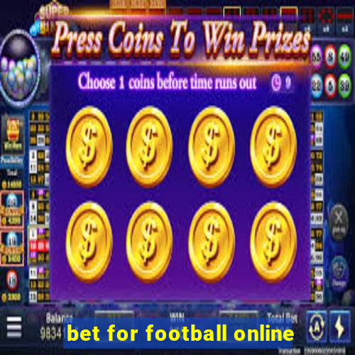 bet for football online