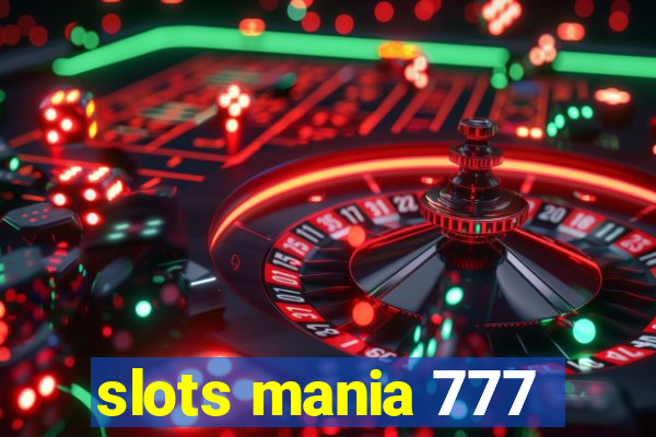 slots mania 777