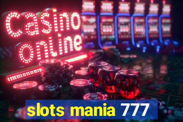 slots mania 777