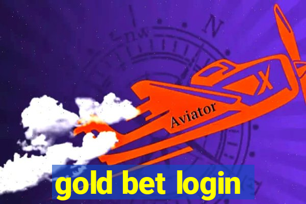 gold bet login