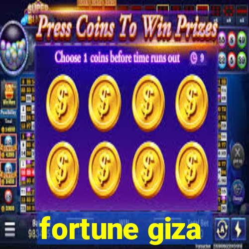 fortune giza