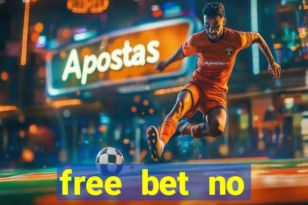 free bet no deposit casino