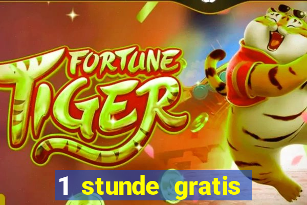 1 stunde gratis spielen casino