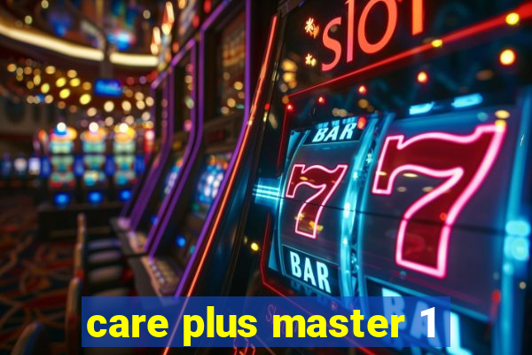 care plus master 1